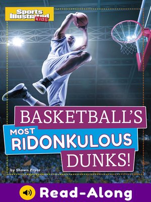 cover image of Basketball's Most Ridonkulous Dunks!